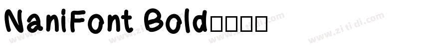 NaniFont Bold字体转换